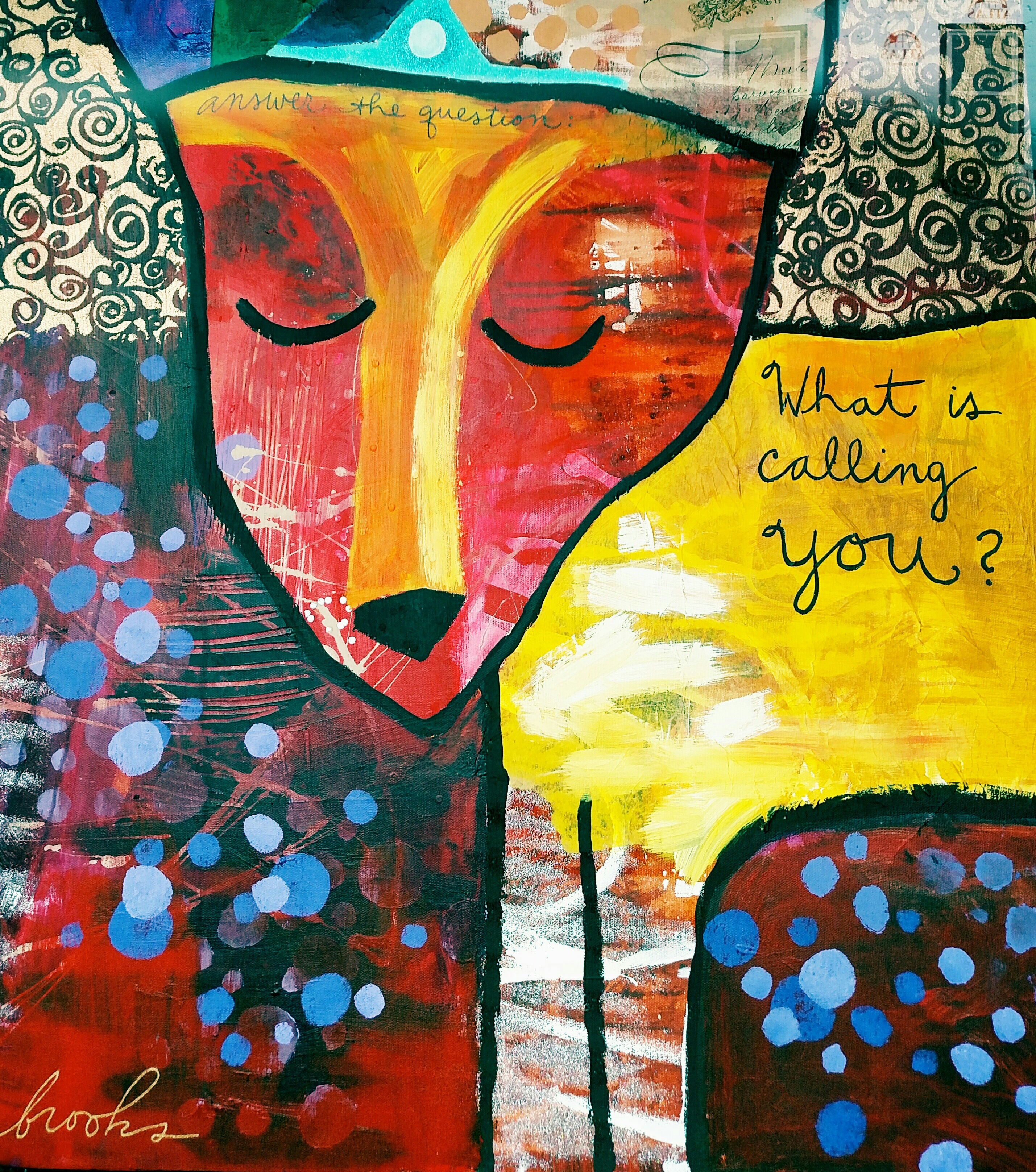 "What is calling you?" painting by Donna Estabrooks.